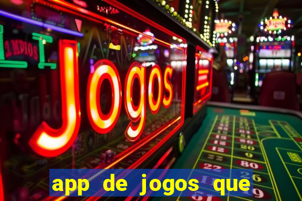 app de jogos que pagam de verdade